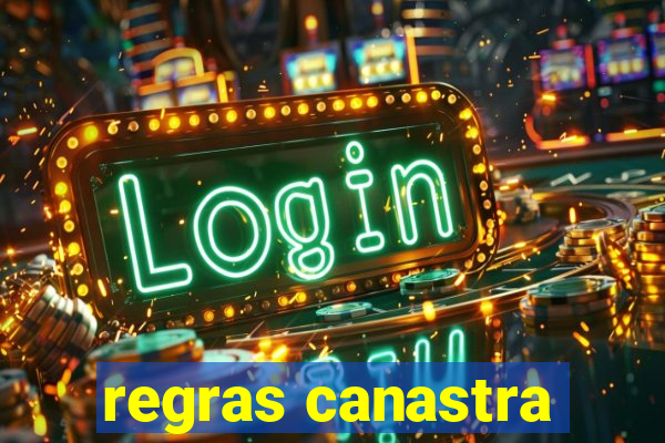 regras canastra